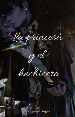 ✧ ₊‧ ⭒˚La princesa y el hechicero ₊ ⭒☾˚‧