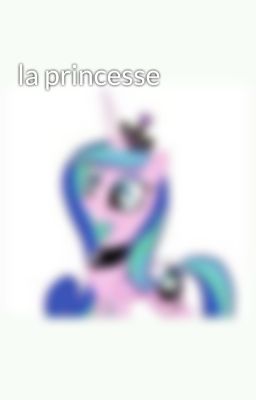 la princesse