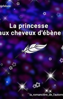 La princesse aux cheveux d'ébène 