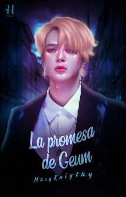 La promesa de Geum  +21 ➽ VMINKOOK [Three shot] (Próximamente)