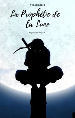 La Prophétie de la Lune