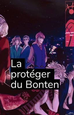 La protéger du Bonten 