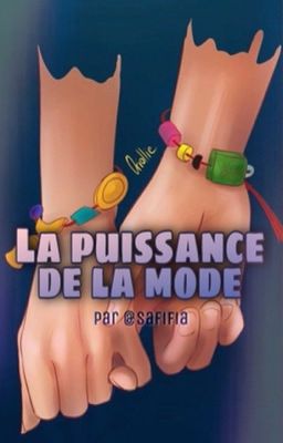 La puissance de la mode