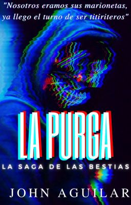 La Purga: La Saga de las Bestias [BORRADOR]