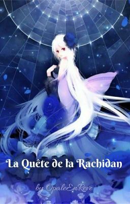 La Quête de la Rachidan