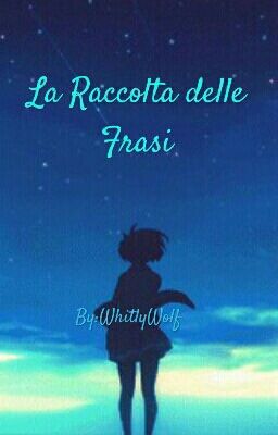 La Raccolta delle Frasi