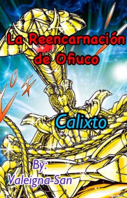 La Reencarnación de Ofiuco:Calixto