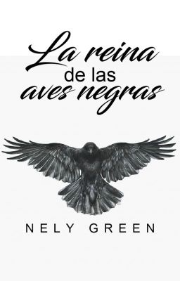 La reina de las aves negras.