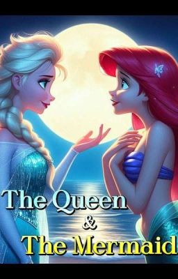 La Reina Y La Sirena