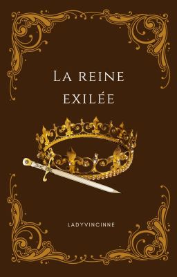 La reine exilée