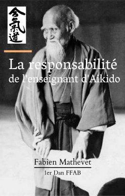 La responsabilité de l'enseignant d'Aikido