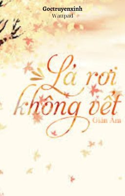 LÁ RƠI KHÔNG VẾT