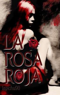 LA ROSA ROJA 