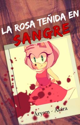 La Rosa teñida en Sangre (Shadamy)