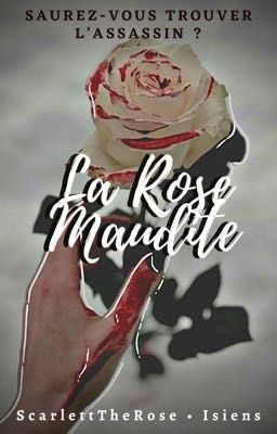 La Rose Maudite