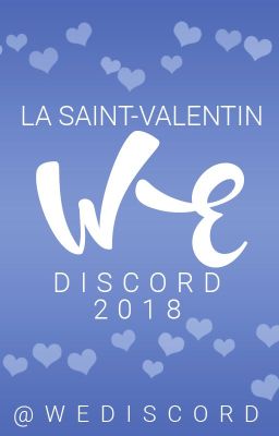 La Saint-Valentin du WEdiscord 2018