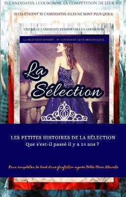 La Sélection de Victoria (Bonus) - Les petites histoires de la Sélection