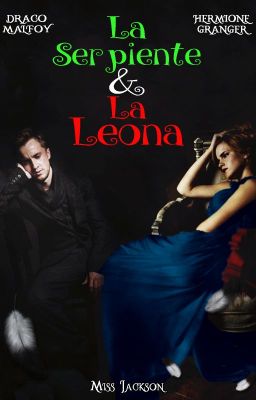 La Serpiente & La Leona © ||Dramione||