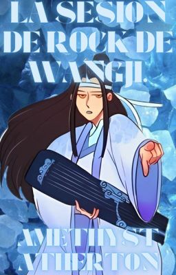 La Sesión De Rock De Wangji.