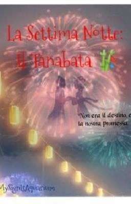 La Settima Notte: Il Tanabata 