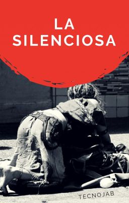 La silenciosa