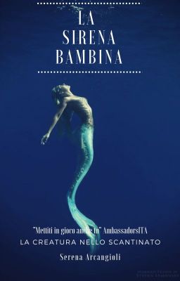 LA SIRENA BAMBINA || One-shot