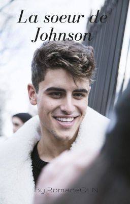 La soeur de Johnson // Jack Gilinsky