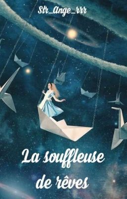 La Souffleuse De Rêves 