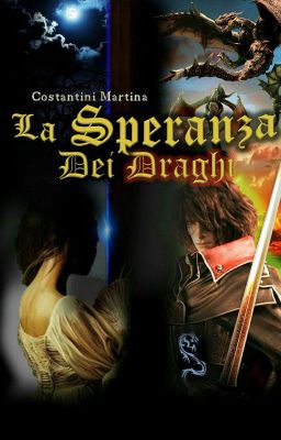 La Speranza Dei Draghi - Le lacrime del drago