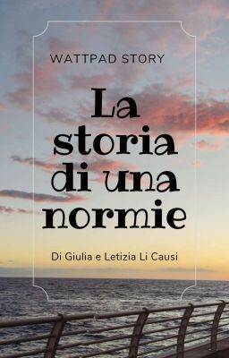 *La storia di una normie*