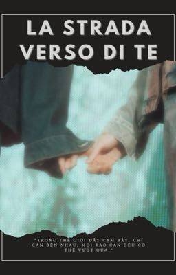 La Strada Verso Di Te