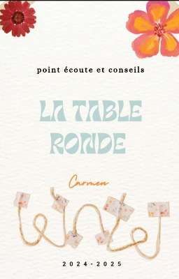 La table ronde 🌺