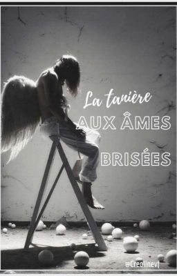 La tanière aux âmes brisées : recueil de nouvelles