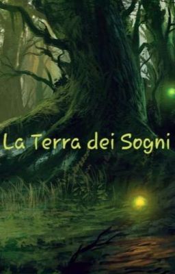 LA TERRA DEI SOGNI