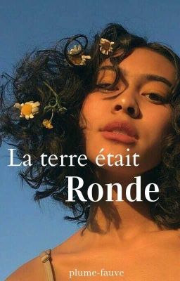 La terre était ronde