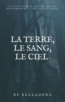 La Terre, le Sang, le Ciel