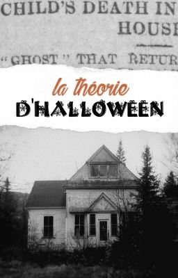 La théorie d'Halloween