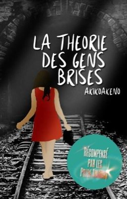 La théorie des gens brisés [Réécriture]