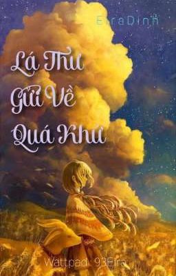 Lá Thư Gửi Về Quá Khứ - EiraDinh