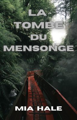 La tombe du mensonge [En pause]