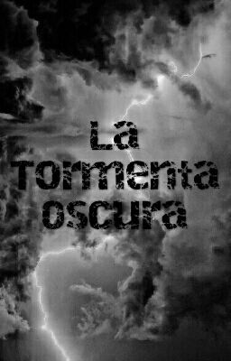 La Tormenta Oscura