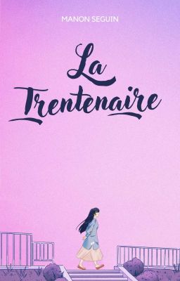 La trentenaire