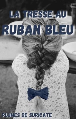 La Tresse Au Ruban Bleu