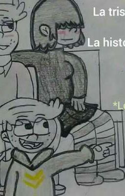 LA TRISTEZA DE UNA VIDA NUEVA( La historia de Lupa Loud)