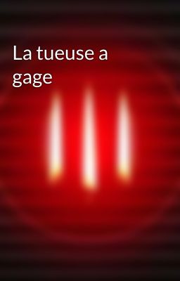 La tueuse a gage 