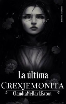 La última crexjemonita