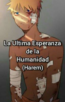 La Última Esperansa de la Humanidad (Harem)