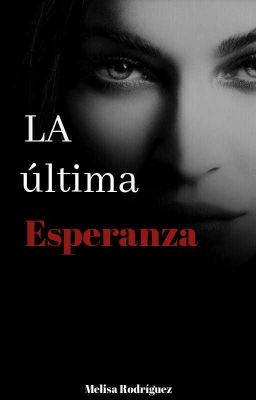 La ultima Esperanza 