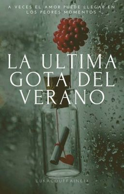 La Ultima Gota Del Verano