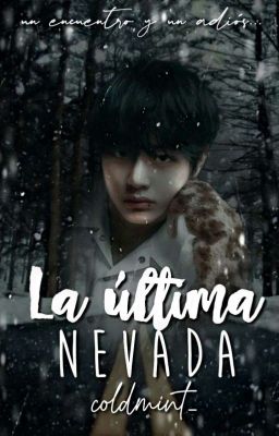 La última nevada (Vhope OS)